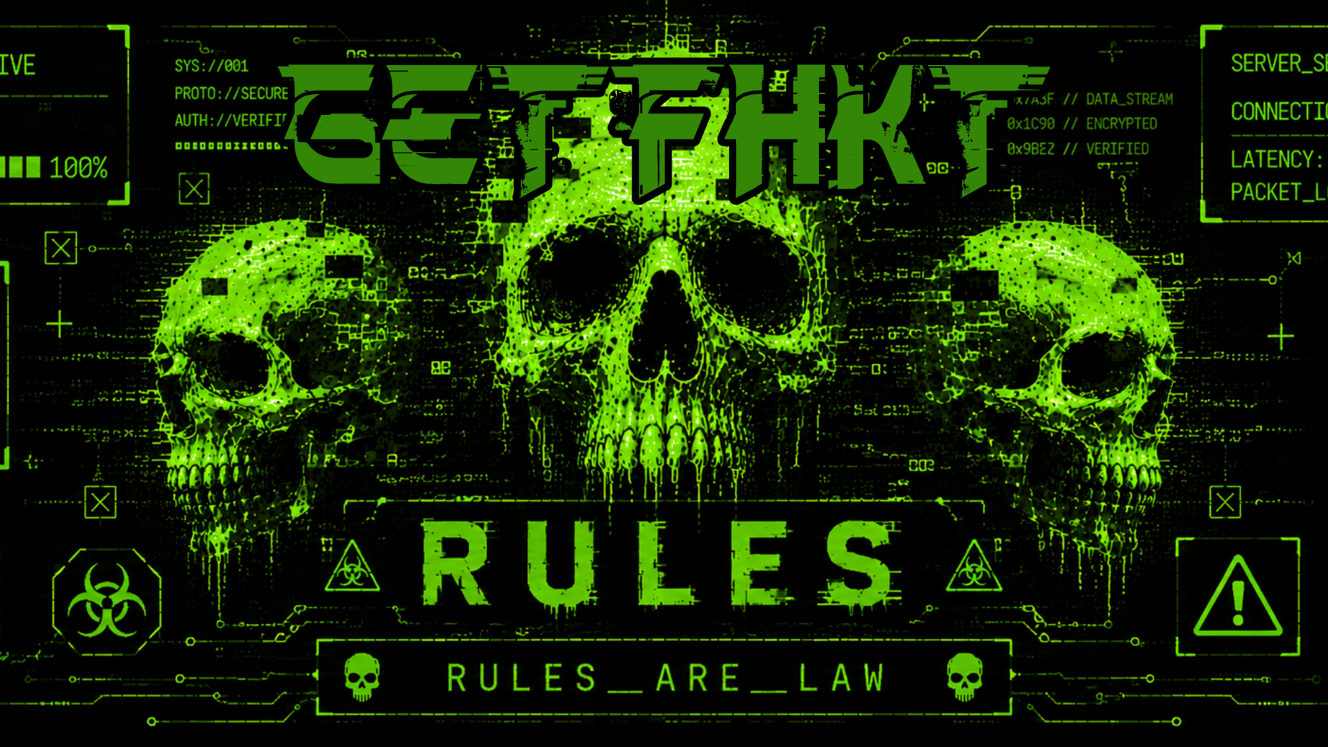 getFHKT Rules are law graphic with green glitch skulls